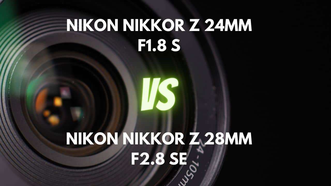 nikon 24mm vs 28mm